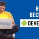 How to become an android developer in india