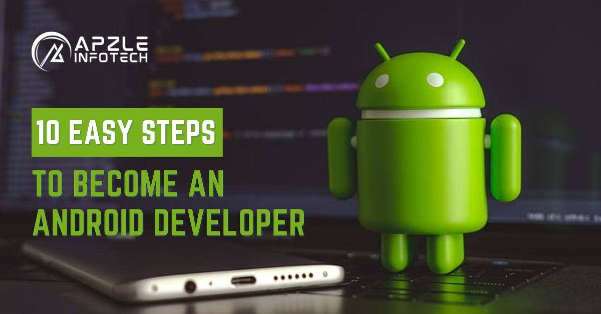 10 easy steps to become an android developer