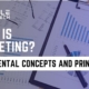 What Is Marketing Fundamental Concepts And Principles You Should Know